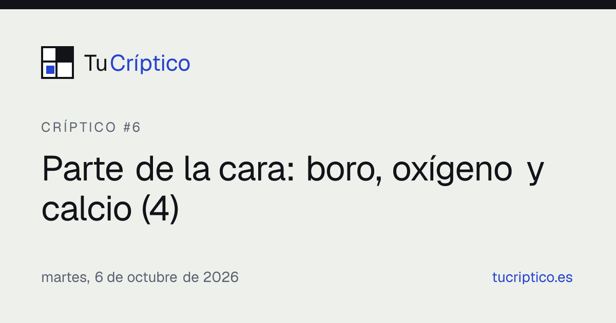 Solución del críptico #6 del 6 de octubre de 2026 · TuCríptico