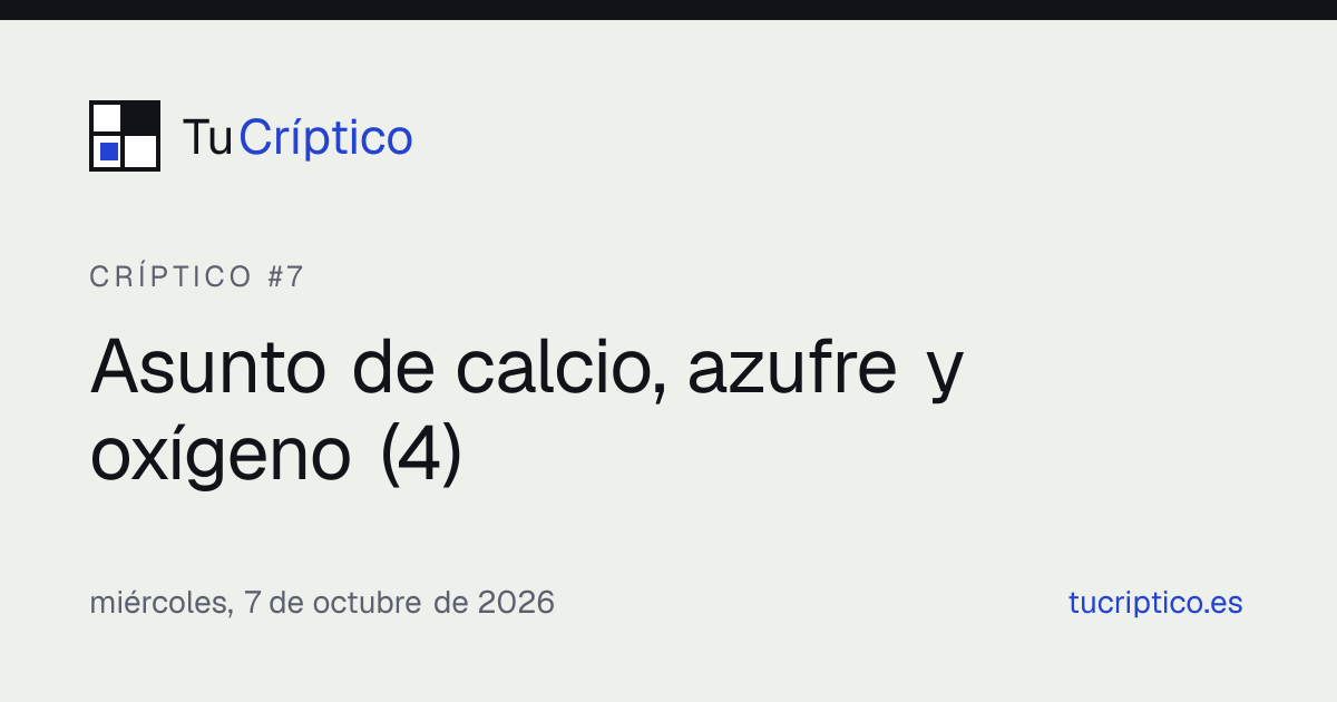 Solución del críptico #7 del 7 de octubre de 2026 · TuCríptico